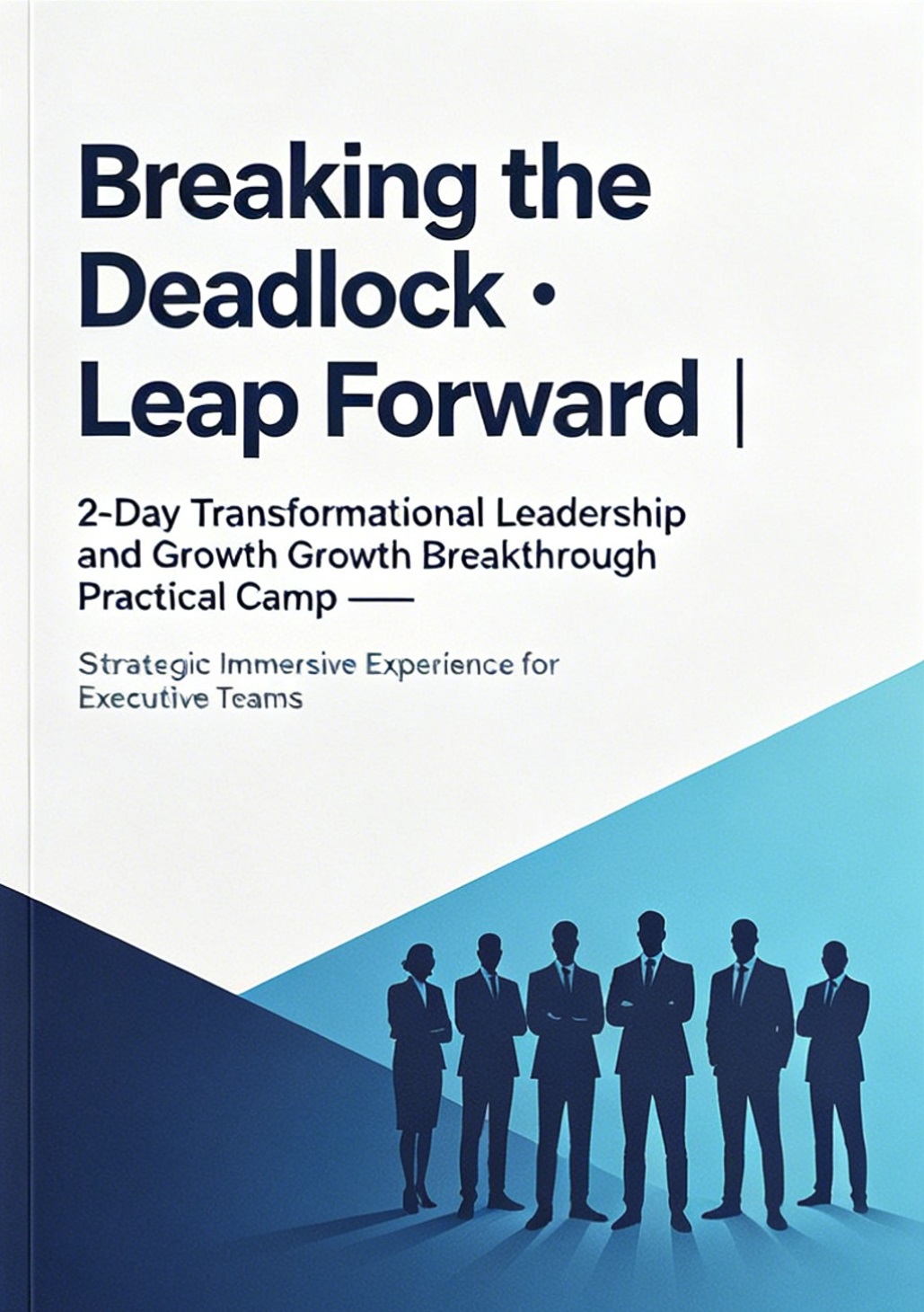 From Strategy to Results – 2-Day Change Leadership · Growth Breakthrough Bootcamp